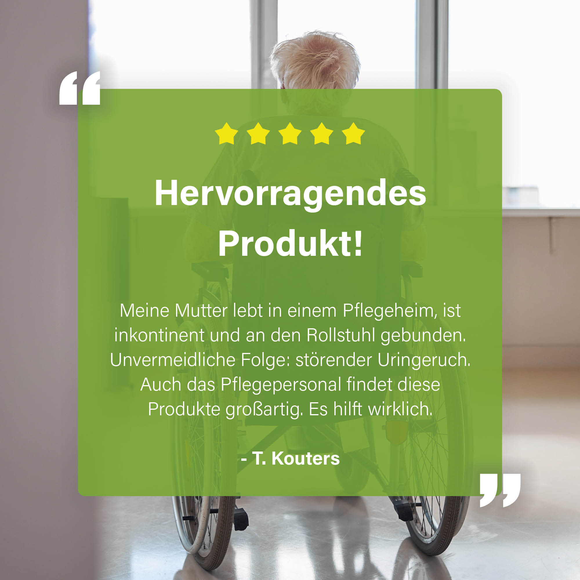 Reviewafbeelding met een oudere persoon in een rolstoel in een verzorgingshuis en een testimonial over het verminderen van urinegeur met EcoClinic-producten.